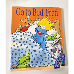 GO TO BED FRED Muppets Board Book Out of Print Alison Inches Bedtime Story 1996